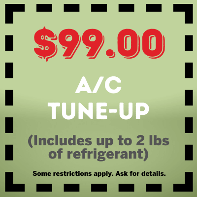 99 AC Tune Up Includes up to 2 lbs refrigerant coupon