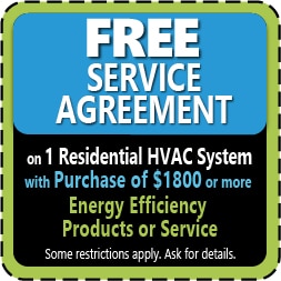 Free Service Agreement on 1 Residential HVAC System with purchase of $1800 or more.